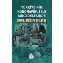 Tiav Türkiye’nin Koronavirüs ile Mücadelesinde Belediyeler
