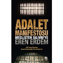 Doremodam Adalet Manifestosu - Meclisten Silivri’ye
