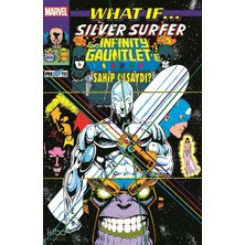Presstij Kitap What If? Silver Surfer Infinity Gauntlet’e Sahip Olsaydı?