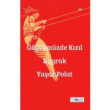 Favori Yayınları Göğsümüzde Kızıl Bayrak