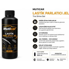 Muticar Lastik Parlatıcı Jel 500 ml – Islak Siyah Görünüm, Uv Korumalı, Uzun Süre Kalıcı Lastik Bakım Jeli
