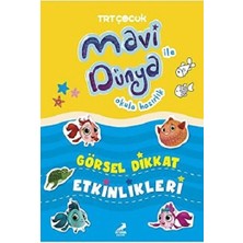 Erdem Çocuk Görsel Dikkat Etkinlikleri - Mavi Dünya ile Okula Hazırlık (Ciltli)