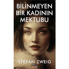 Pars Yayınları Bilinmeyen Bir Kadının Mektubu