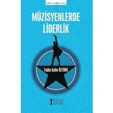 Müzik Eğitimi Yayınları Müzisyenlerde Liderlik