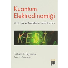 Brf Store Megsan Kuantum Elektrodinamiği: Kedi : Işık ve Maddenin Tuhaf Kavramı: Kedi: Işık ve Maddenin Tuhaf