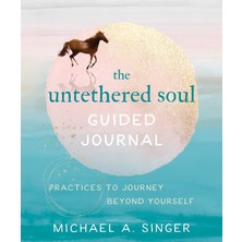 Brf Store Megsan The Untethered Soul Guided Journal: Writing Practices To Journey Beyond Yourself
