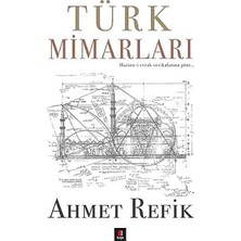 Brf Store Canarino Türk Mimarları: Hazine-I Evrak Vesikalarına Göre...