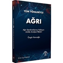 Brf Store Canarino Tüm Yönleriyle Ağrı: Ağrı Sendromlarına Yaklaşım Acilde Analjeziilkeleri