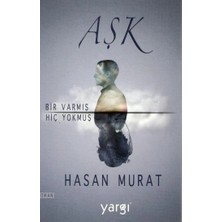 Yargı Kültür Aşk Bir Varmış Hiç Yokmuş