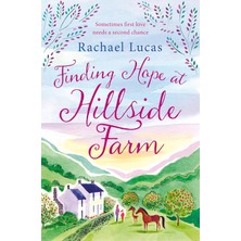 Brf Store Canarino Finding Hope At Hillside Farm: The Heartwarming Feel-Good Story From The Author Of The Tele