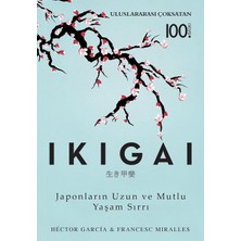 Brf Store Canarino Ikigai: Japonların Uzun ve Mutlu Yaşam Sırrı