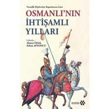 Yeditepe Yayınevi Venedik Elçilerinin Raporlarına Göre Osmanlı'nın Ihtişamlı Yılları