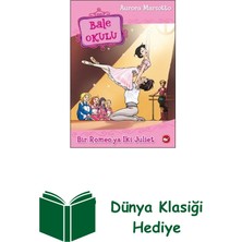 Beyaz Balina Yayınları Bale Okulu 8-Bir Romeo'ya Iki Juliet + Dünya Klasiği Hediye