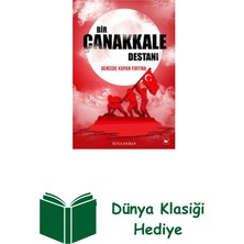 Beyaz Balina Yayınları Bir Çanakkale Destanı + Dünya Klasiği Hediye