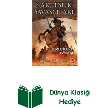 Beyaz Balina Yayınları Kardeşlik Savaşçıları 8 - Temuçilerin Dönüşü + Dünya Klasiği Hediye