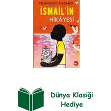 Beyaz Balina Yayınları Ismail'in Hikayesi + Dünya Klasiği Hediye