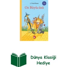 Beyaz Balina Yayınları Oz Büyücüsü - Çocuk Klasikleri + Dünya Klasiği Hediye