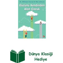 Beyaz Balina Yayınları Gücünü Kendinden Alan Çocuk + Dünya Klasiği Hediye