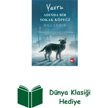 Beyaz Balina Yayınları Yavru Adında Bir Sokak Köpeği + Dünya Klasiği Hediye