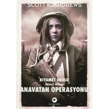 Colezium Anavatan Operasyonu / Kıyamet Okulu Ikinci