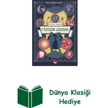 Beyaz Balina Yayınları Fiziğin Gizemi - Bilim Gezginleri Serisi 1 + Dünya Klasiği Hediye