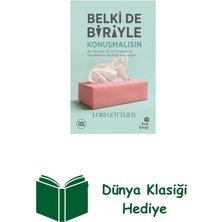 Hep Kitap Belki De Biriyle Konuşmalısın + Dünya Klasiği Hediye