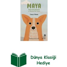 Hep Kitap Maya - Sokaklardan Barınağa ve Sonunda Bir Yuvaya + Dünya Klasiği Hediye