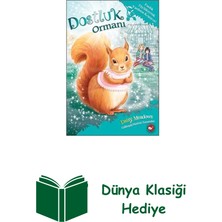 Beyaz Balina Yayınları Dostluk Ormanı 5 - Fındık Tüylükuyruk Yardıma K... + Dünya Klasiği Hediye