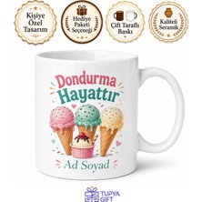 Tupya Gift Dondurma Hayattır Ingilizce Çay Kupası Hediye
