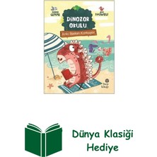 Hep Kitap Dinozor Okulu-Anki Sudan Korkuyor + Dünya Klasiği Hediye