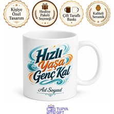 Tupya Gift Aceleci Arkadaşa Hızlı Yaşa Genç Kal Fırtına Gibi Esen Kupası Hediye Bardak