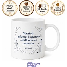 Tupya Gift Stratejik Kararların Sahibi Iş Geliştirme Uzmanı Isim Yazılı Kupa Bardak Hediye