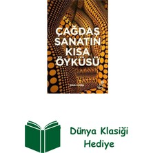 Hep Kitap Çağdaş Sanatın Kısa Öyküsü + Dünya Klasiği Hediye