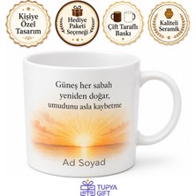 Tupya Gift Güneş Her Sabah Yeniden Doğar Umut Temalı Gündoğumu Kupası Hediye Bardak