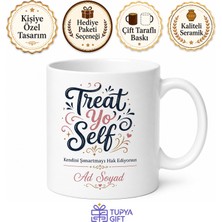 Tupya Gift Treat Yo Self Yazılı Kendini Şımart Ingilizce Kupa Bardak Hediye