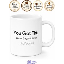 Tupya Gift You Got This Temalı Bunu Başarabilirsin Ingilizce Motivasyon Kupası Hediye