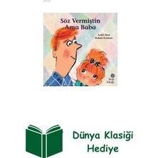 Hep Kitap Söz Vermiştin Ama Baba + Dünya Klasiği Hediye