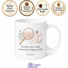 Tupya Gift Cilt Analizi Uzmanı Kusursuz Cilt Danışmanı Kahve Kupası Hediye Bardak