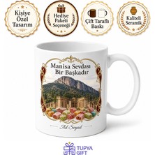 Tupya Gift Manisa Spil Dağı Sardes Antik Kenti Mesir Macunu Tarzan Şehri Baskılı Porselen Kupa Hediye