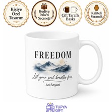 Tupya Gift Freedom Baskılı Özgürlük Ingilizce Kupa Bardak Motivasyon Hediye