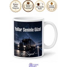 Tupya Gift Yolların Hakimi Tır Şoförü Uzun Yol Kaptanı Hediye Seramik Kupa Bardak