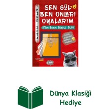 Sen Gül Ben Onları Oyalarım + Dünya Klasiği Hediye