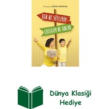 Nemesis Kitap Ben Ne Söylerim Çocuğum Ne Anlar + Dünya Klasiği Hediye