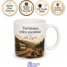 Tupya Gift Otobüs Kaptanına Hediye Mola Yerinde Sıcacık Çay Temalı Baskılı Kupa Bardak