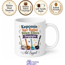 Tupya Gift Kepçe Kullananlara Özel Baskılı Kupa Bardak Kepçe Temalı Komik Hediye Mug