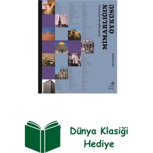 Hep Kitap Antik Çağlardan Günümüze: Mimarlığın Öyküsü + Dünya Klasiği Hediye
