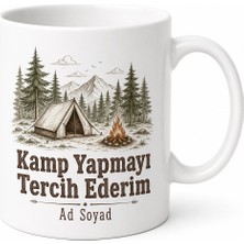 Tupya Gift Kamp Yapmayı Tercih Ederim Temalı Kamp Kupası Kahve Bardağı Hediye