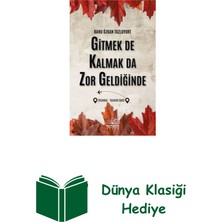 Nemesis Kitap Gitmek De Kalmak Da Zor Geldiğinde + Dünya Klasiği Hediye