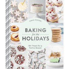 Brf Store Irmakxx Baking For The Holidays: 50+ Treats For A Festive Season