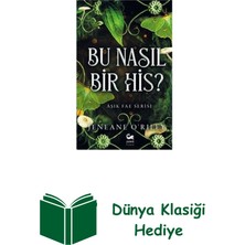 Juno Kitap Bu Nasıl Bir His? Aşık Fae Serisi + Dünya Klasiği Hediye